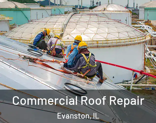  Commercial Roof Repair Evanston, IL