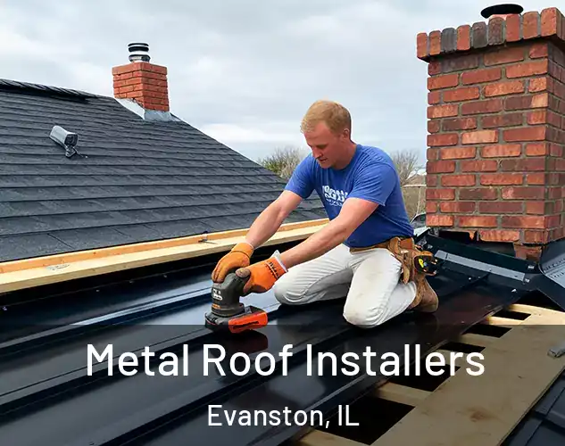  Metal Roof Installers Evanston, IL
