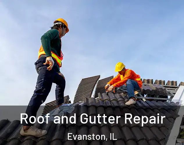  Roof and Gutter Repair Evanston, IL