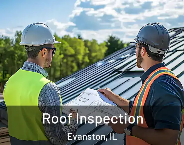  Roof Inspection Evanston, IL