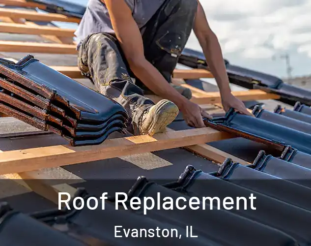  Roof Replacement Evanston, IL