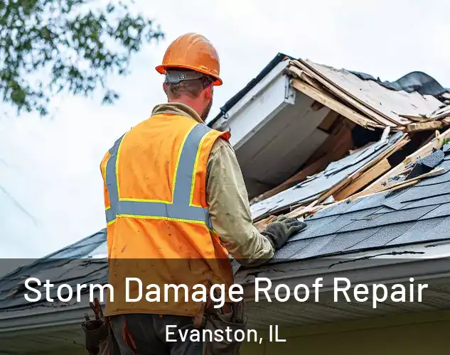  Storm Damage Roof Repair Evanston, IL